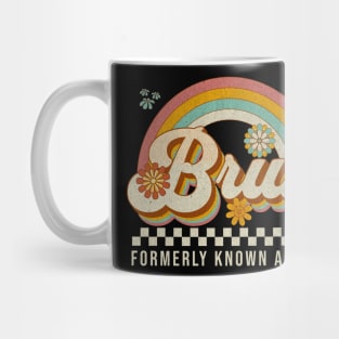 Bruh Formerly Known As Mom – Funny Retro Mother's Day Mug